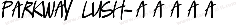 Parkway Lush字体转换
